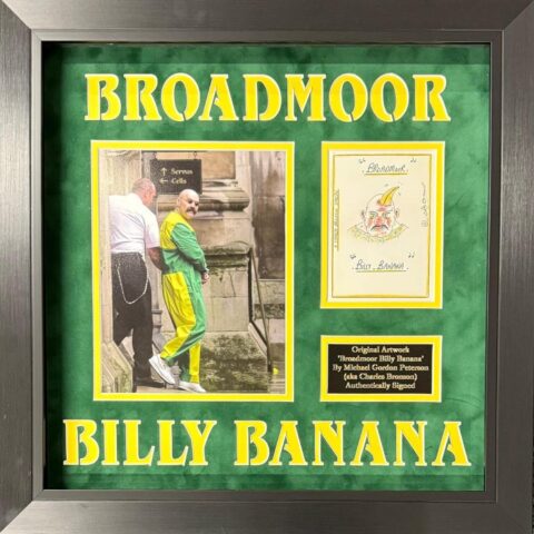"Broadmoor" Billy Banana Artwork by Charles Bronson